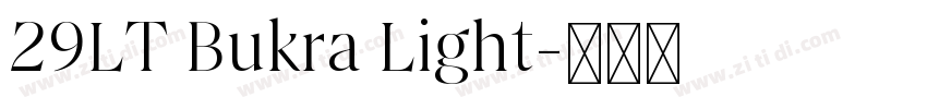 29LT Bukra Light字体转换 29LT Bukra Light字体转换